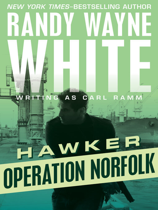 Title details for Operation Norfolk by Randy Wayne White - Available